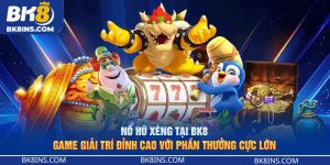 Nổ Hũ Xèng BK8