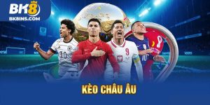 Kèo Châu Âu