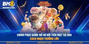 nổ hũ đổi tiền mặt
